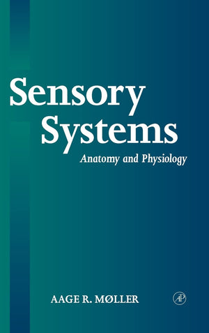 Sensory Systems: Anatomy And Physiology