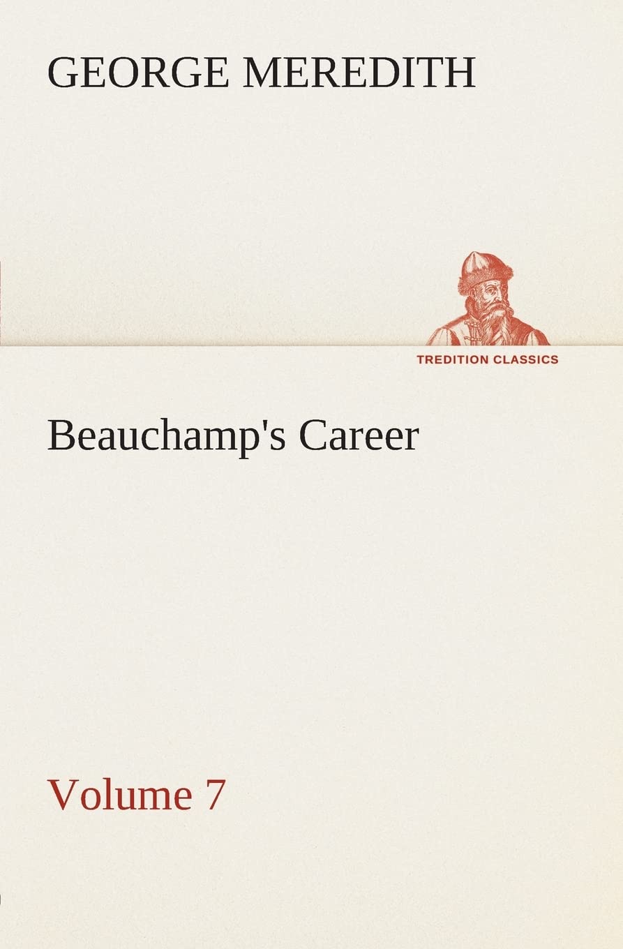 Beauchamp's Career  Volume 7,Used