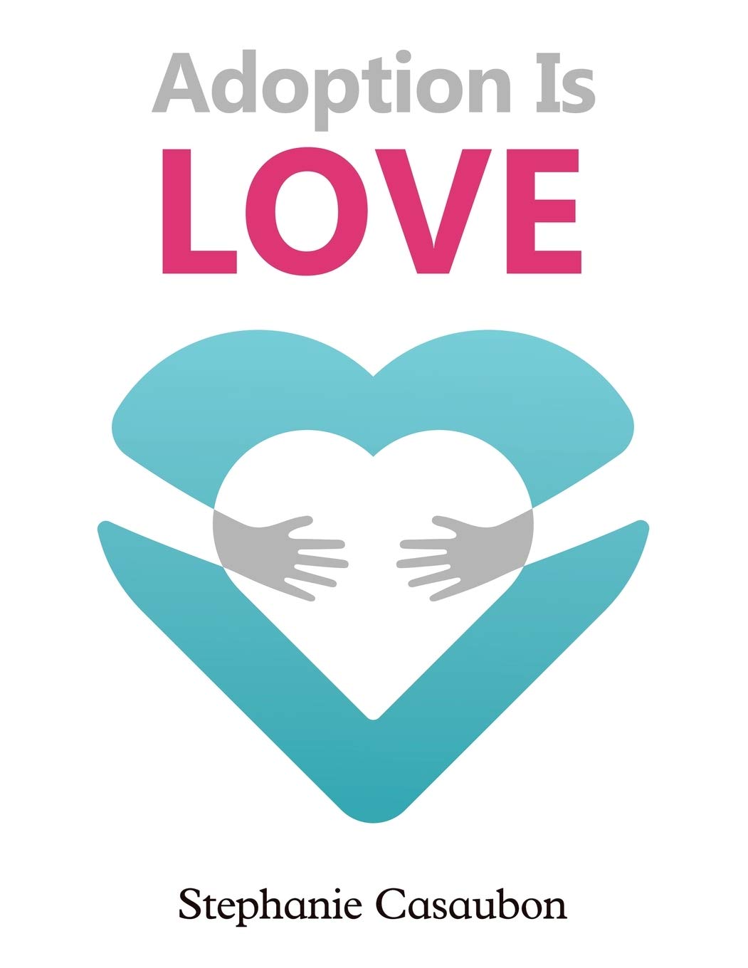 Adoption Is Love,Used