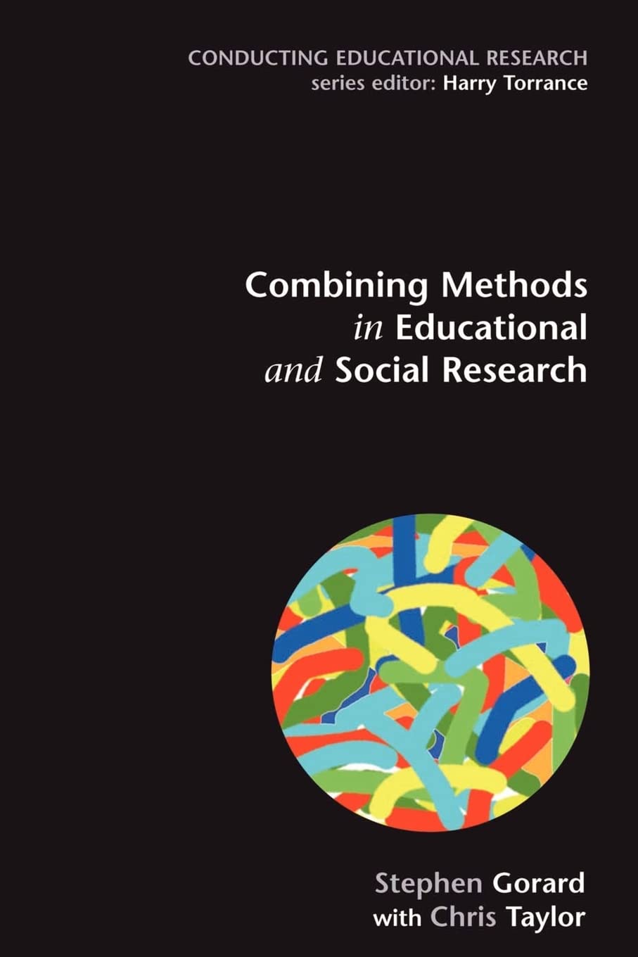 Combining Methods in Educational and Social Research (Conducting Educational Research),Used