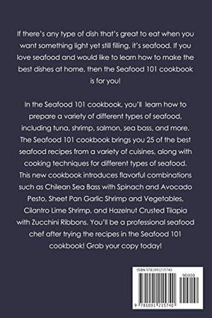 Seafood 101: 25 Delicious Seafood Recipes and Techniques,Used
