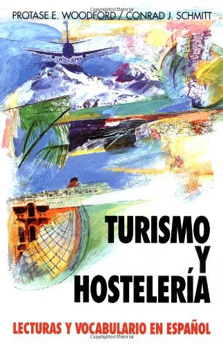 Turismo Y Hosteleria: Lecturas Y Vocabulario En Espa?ol, (Tourism and Hotel Management),Used