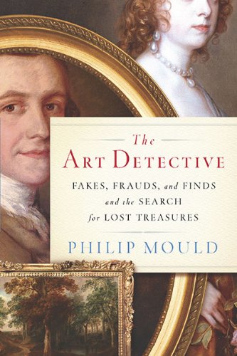 The Art Detective: Fakes, Frauds, and Finds and the Search for Lost Treasures,Used