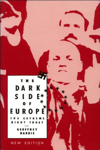 The Dark Side of Europe: The Extreme Right Today,New