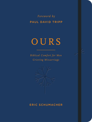 Ours: Biblical Comfort for Men Grieving Miscarriage (Journaling devotion gift for Men),Used