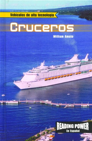 Cruceros/Cruise Ships (Vehiculos de alta Tecnologia) (Spanish Edition),Used
