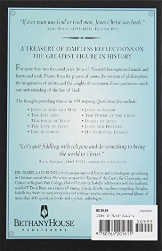 444 Surprising Quotes About Jesus: A Treasury Of Inspiring Thoughts And Classic Quotations,New