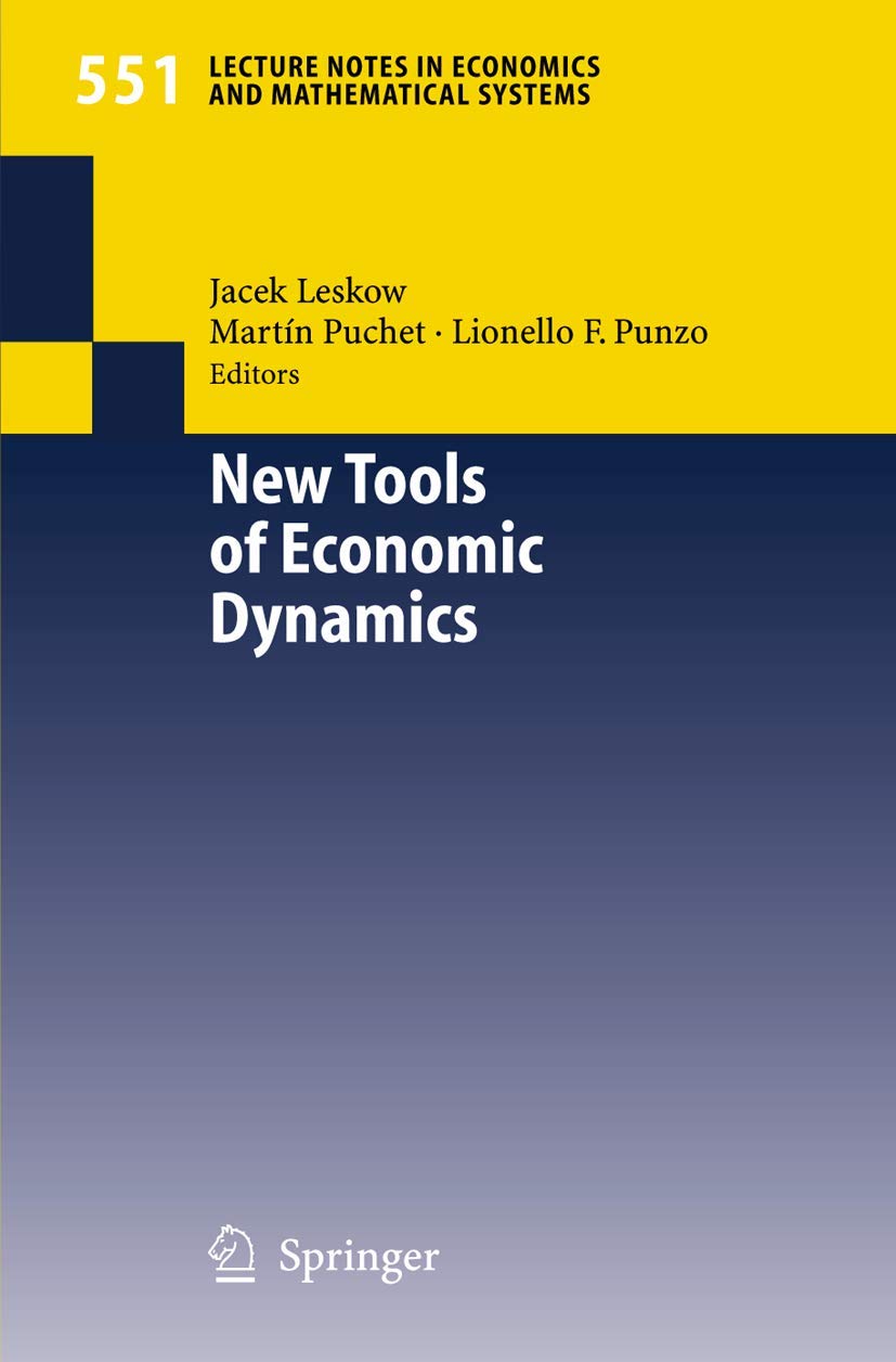 New Tools of Economic Dynamics (Lecture Notes in Economics and Mathematical Systems, 551),Used