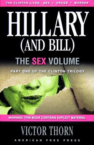 Hillary (And Bill): The Sex Volume