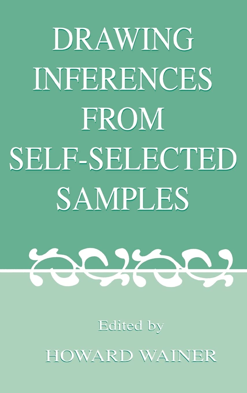 Drawing Inferences From Selfselected Samples,Used
