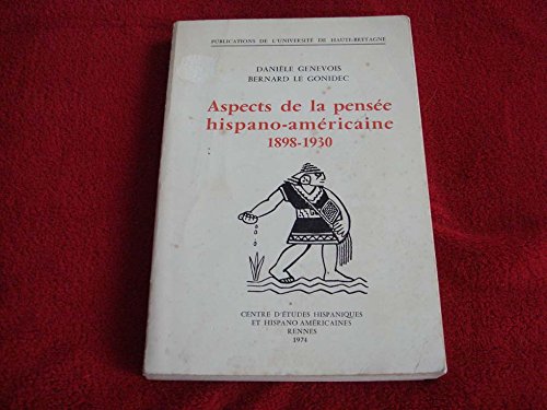 ASPECTS DE LA PENSEE HISPANO AMERICAINE,Used