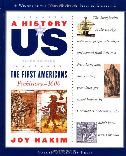 The First Americans, Third Edition: Prehistory1600 (A History of US, Book 1) (A ^AHistory of US),Used
