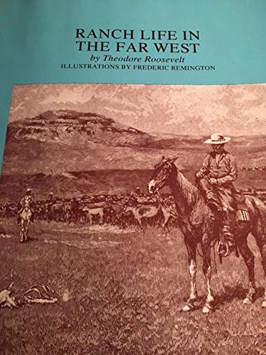 Ranch Life in the Far West,Used