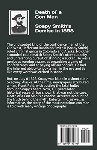 Death of a Con Man: Soapy Smith's Demise in 1898,Used