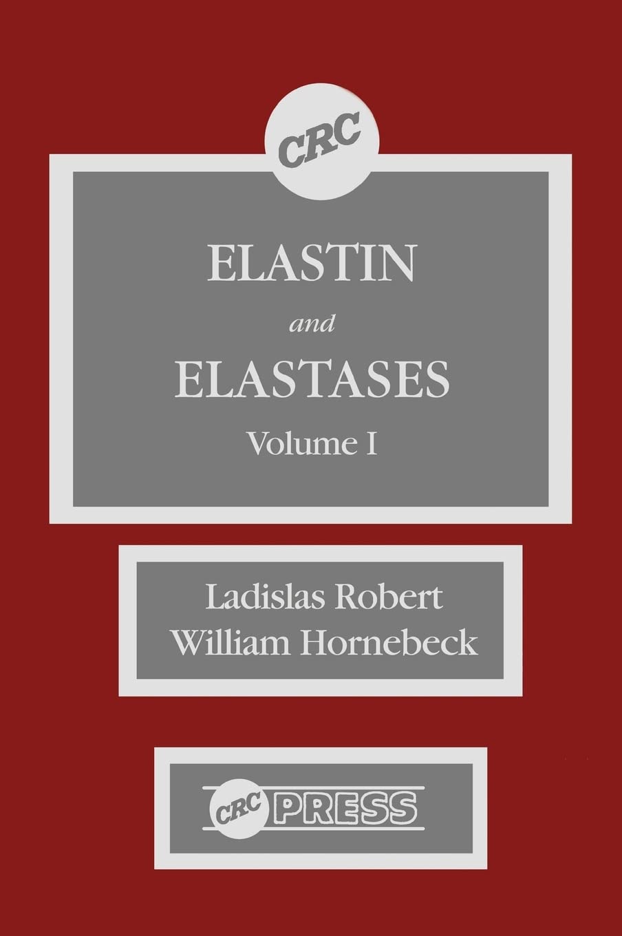 Elastin and Elastases, Volume I,Used