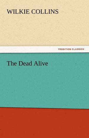 The Dead Alive,Used