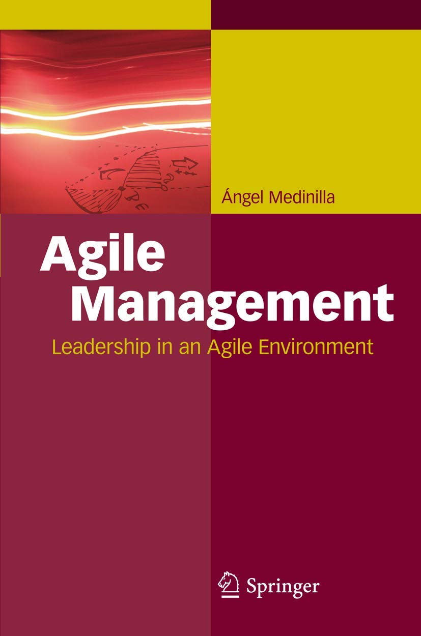 Agile Management: Leadership in an Agile Environment,Used