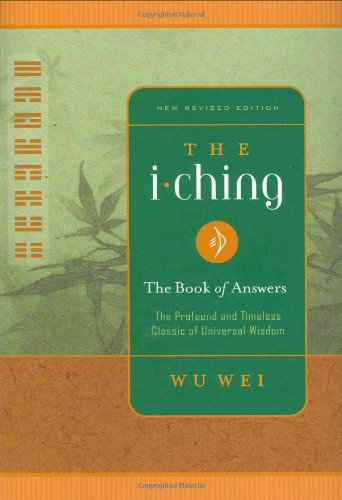 The I Ching: The Book of Answers New Revised Edition,Used