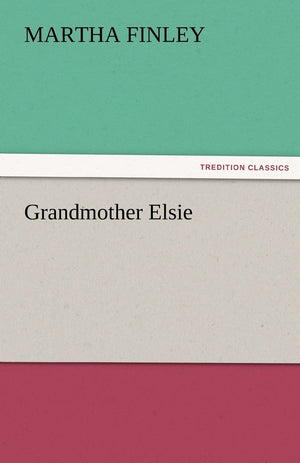 Grandmother Elsie,Used