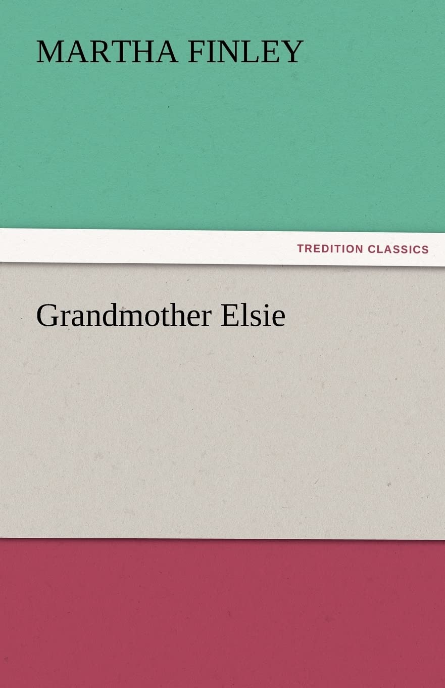 Grandmother Elsie,Used