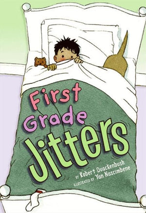 First Grade Jitters,New