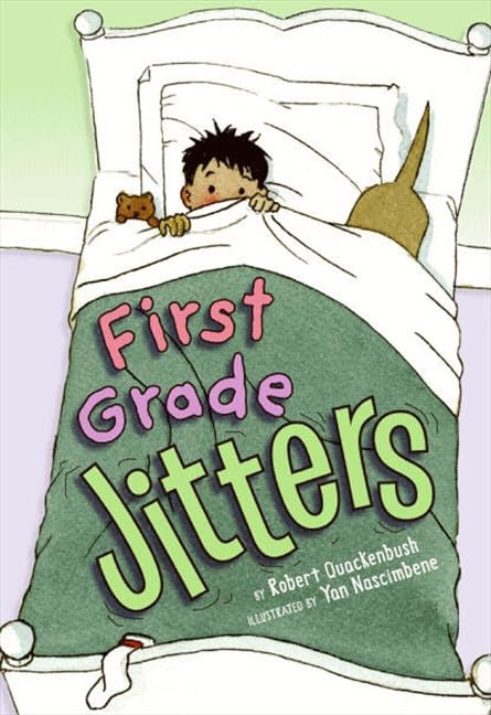 First Grade Jitters,New