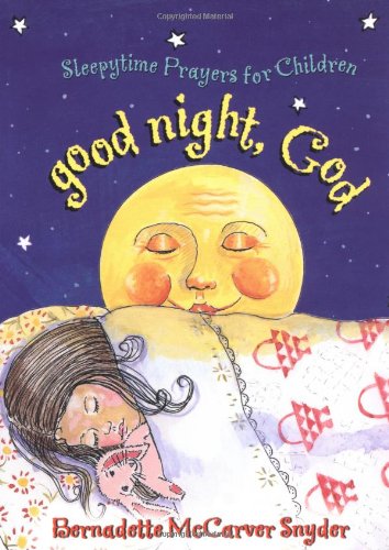 Good Night, God: Sleepytime Prayers for Children,Used