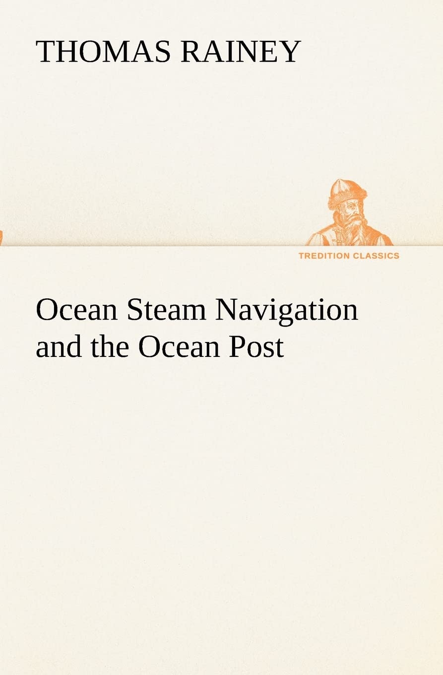 Ocean Steam Navigation and the Ocean Post,Used