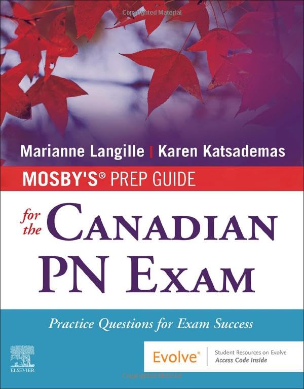 Mosby's Prep Guide for the Canadian PN Exam: Practice Questions for Exam Success,Used