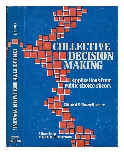 Collective Decision Making: Applications from Public Choice Theory (RFF Press),Used