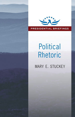 Political Rhetoric: A Presidential Briefing Book (Presidential Briefings Series),Used