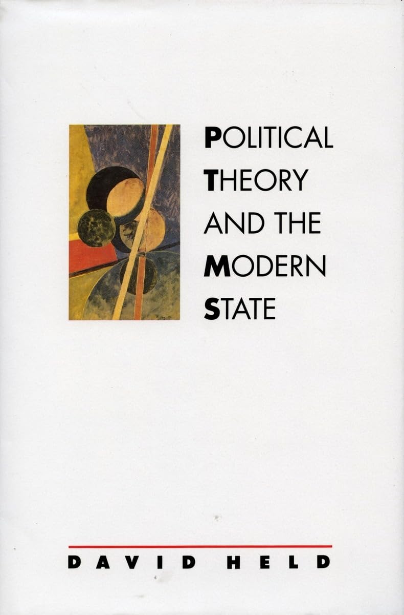 Political Theory And The Modern State: Essays On State, Power, And Democracy,Used