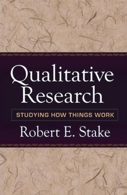 Qualitative Research: Studying How Things Work,New