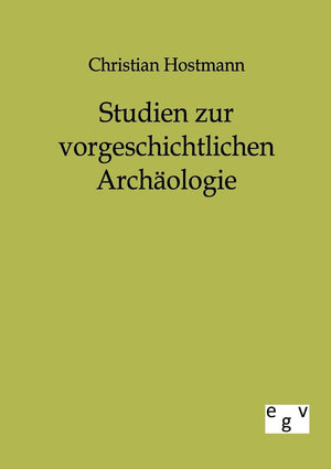 Studien zur vorgeschichtlichen Archologie (German Edition),Used