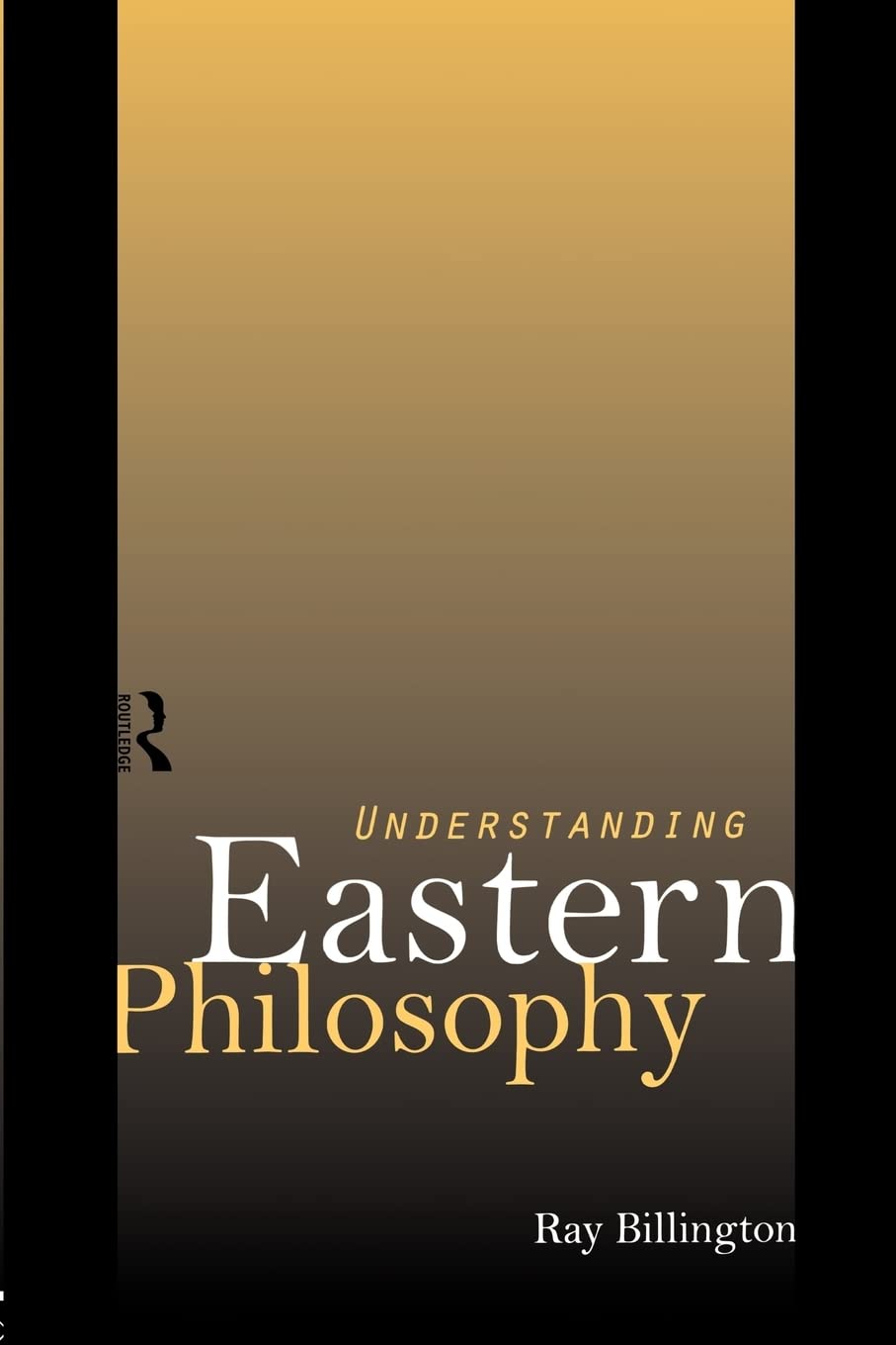 Understanding Eastern Philosophy,New