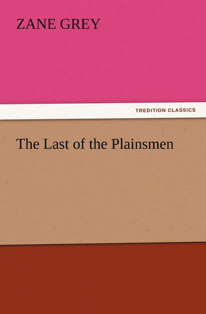 The Last of the Plainsmen,Used