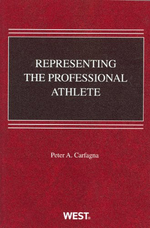 Representing the Professional Athlete (American Casebook Series),Used