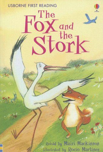 The Fox and the Stork (Usborne First Reading Level 1),Used