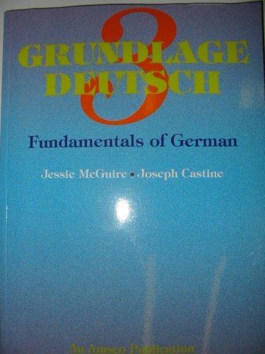 Grundlage Deutsch 3 Fundamentals of German,Used