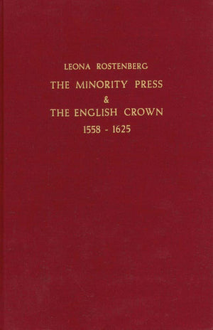 The Minority Press & The English Crown 15581625,Used