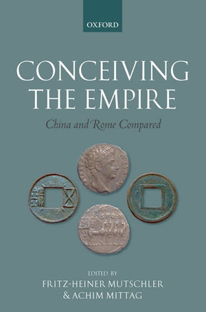 Conceiving the Empire: China and Rome Compared,Used