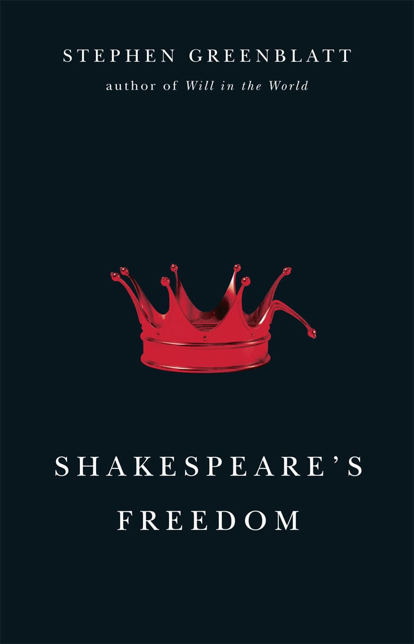 Shakespeare's Freedom (The Rice University Campbell Lectures),Used