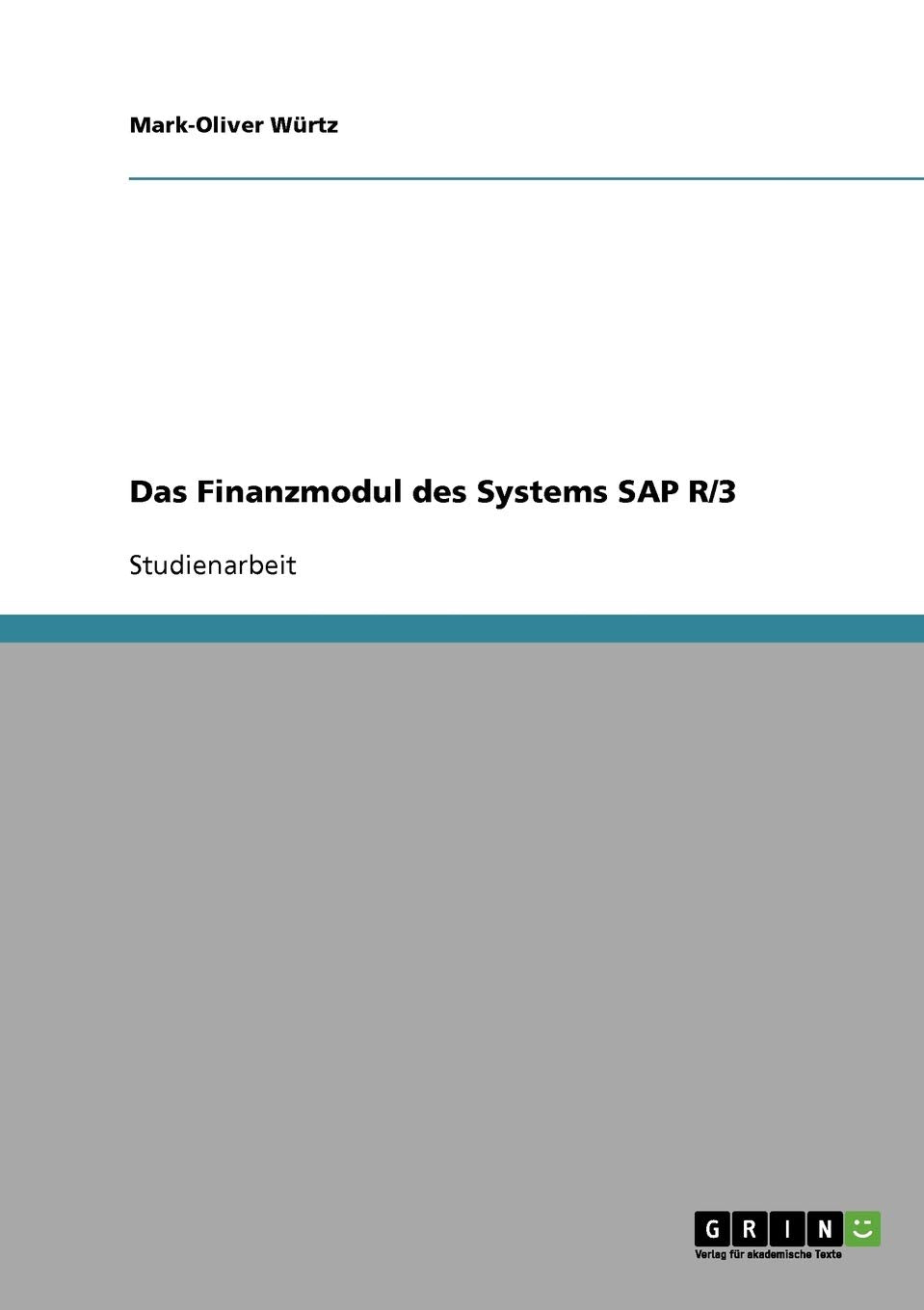 Das Finanzmodul Des Systems Sap R/3 (German Edition),Used