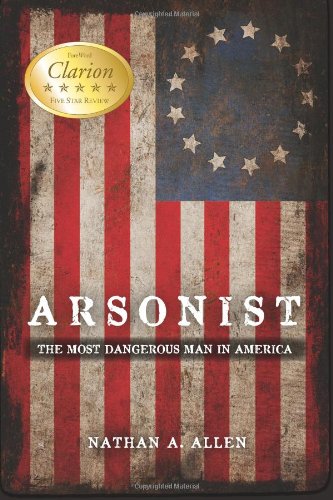 Arsonist: The Most Dangerous Man in America,Used