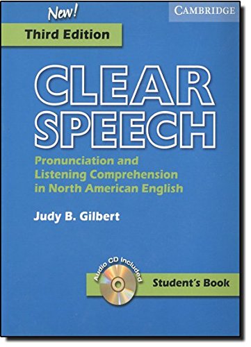Clear Speech Student's Book with Audio CD: Pronunciation and Listening Comprehension in American English,New