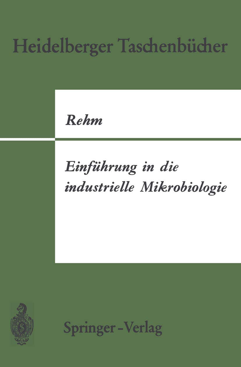 Einfhrung in die industrielle Mikrobiologie (Heidelberger Taschenbcher, 84) (German Edition),Used