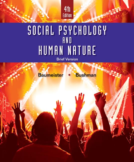 Social Psychology and Human Nature, Brief,Used