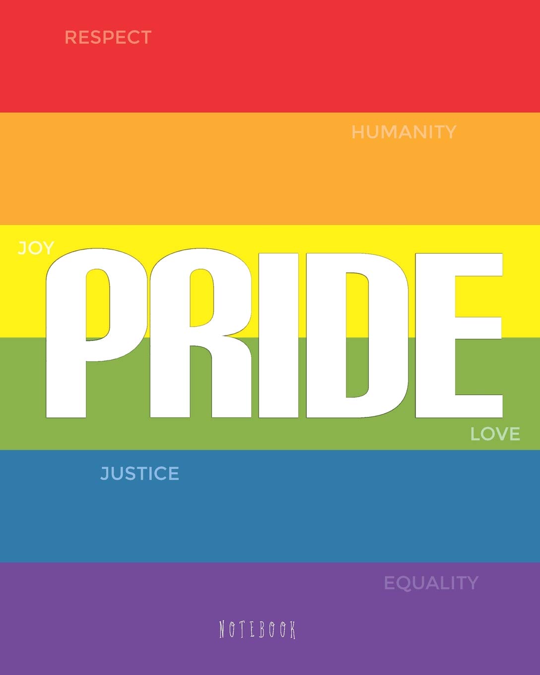 Pride: LGBT Motivational Notebook 8x10