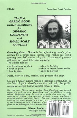 Growing Great Garlic: The Definitive Guide For Organic Gardeners And Small Farmers