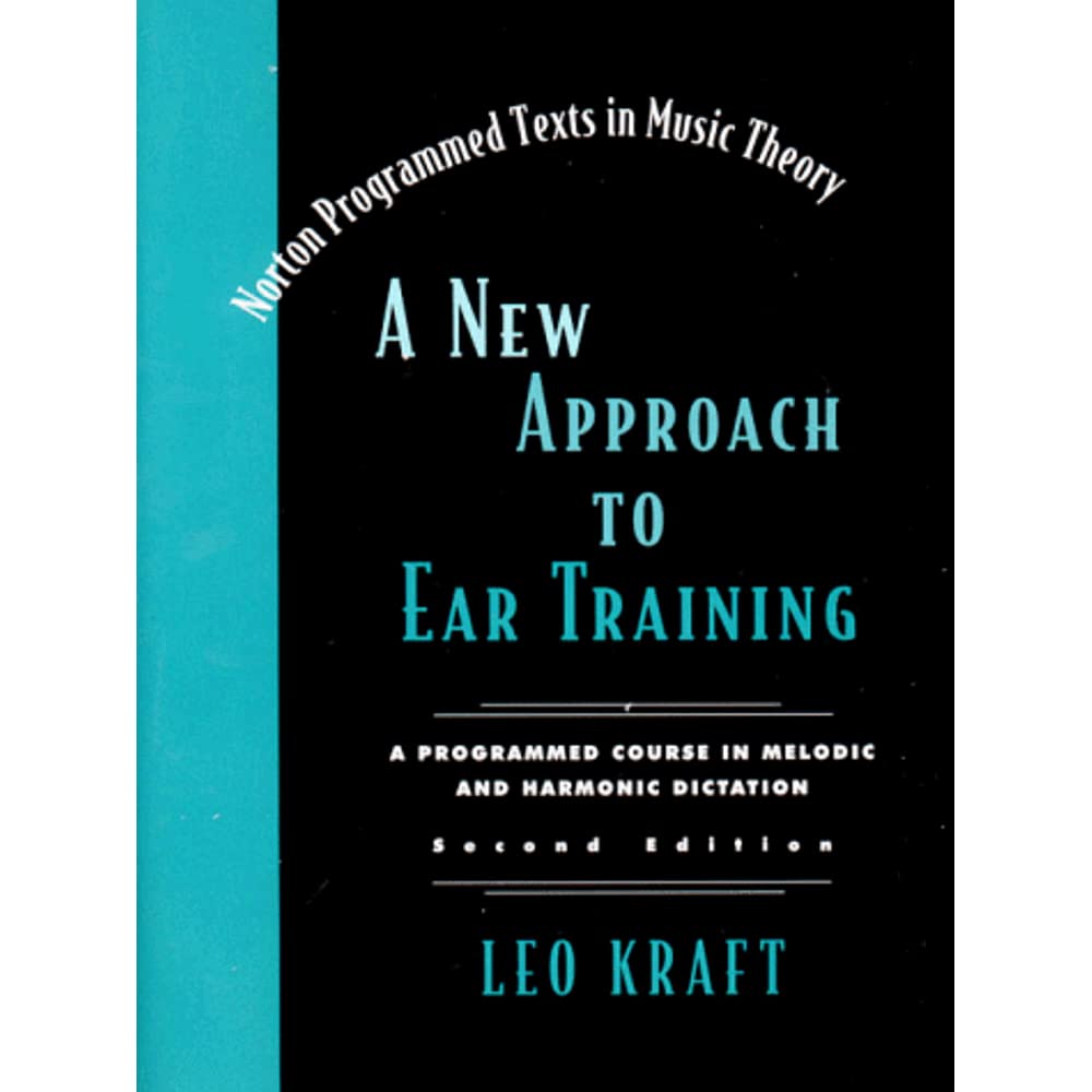 A New Approach to Ear Training (Norton Programed Texts in Music Theory.),Used